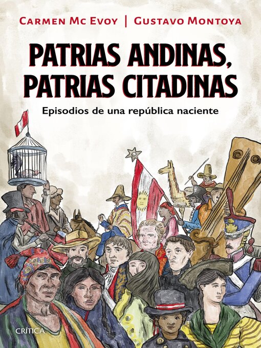 Title details for Patrias andinas, patrias citadinas by Gustavo Montoya - Available